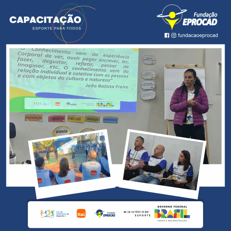 5ª Capacitação Esporte Para Todos – Ano II – Projeto Arrastão